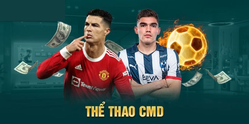 CMD Sports - Sân chơi thể thao cực hot, cược căng thưởng lớn