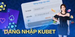 Đăng Nhập Kubet - Điều Hướng Vào Sảnh Game Trong 1 Nốt Nhạc